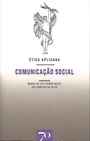 Ética Aplicada: Comunicação Social