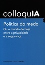  “Política do medo: Amigos ou inimigos? Privacidade e segurança em tempos de medo global”